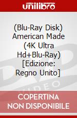 (Blu-Ray Disk) American Made (4K Ultra Hd+Blu-Ray) [Edizione: Regno Unito] brd