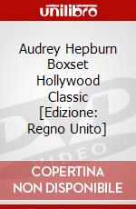 Audrey Hepburn Boxset Hollywood Classic [Edizione: Regno Unito] dvd