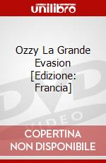 Ozzy La Grande Evasion [Edizione: Francia] dvd