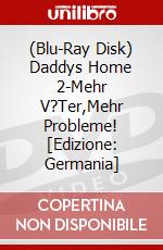 (Blu-Ray Disk) Daddys Home 2-Mehr V?Ter,Mehr Probleme! [Edizione: Germania] brd