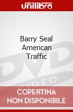 Barry Seal American Traffic dvd
