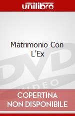 Matrimonio Con L'Ex dvd