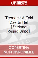 Tremors: A Cold Day In Hell [Edizione: Regno Unito] dvd