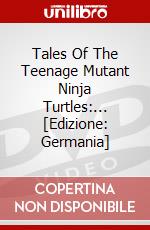 Tales Of The Teenage Mutant Ninja Turtles:... [Edizione: Germania] dvd