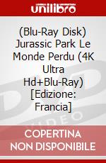 (Blu-Ray Disk) Jurassic Park Le Monde Perdu (4K Ultra Hd+Blu-Ray) [Edizione: Francia] brd
