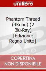 Phantom Thread (4Kuhd) (2 Blu-Ray) [Edizione: Regno Unito] dvd