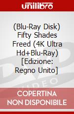(Blu-Ray Disk) Fifty Shades Freed (4K Ultra Hd+Blu-Ray) [Edizione: Regno Unito] brd