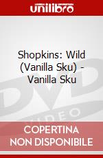 Shopkins: Wild (Vanilla Sku) - Vanilla Sku dvd