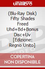 (Blu-Ray Disk) Fifty Shades Freed Uhd+Bd+Bonus Disc+Uv [Edizione: Regno Unito] brd
