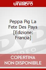 Peppa Pig La Fete Des Pays [Edizione: Francia] dvd
