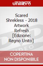 Scared Shrekless - 2018 Artwork Refresh [Edizione: Regno Unito] dvd