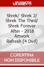 Shrek/ Shrek 2/ Shrek The Third/ Shrek Forever After - 2018 Artwork Refresh (4 Dvd) dvd