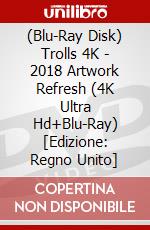 (Blu-Ray Disk) Trolls 4K - 2018 Artwork Refresh (4K Ultra Hd+Blu-Ray) [Edizione: Regno Unito] brd