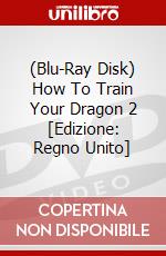 (Blu-Ray Disk) How To Train Your Dragon 2 [Edizione: Regno Unito] brd
