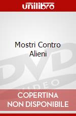 Mostri Contro Alieni dvd