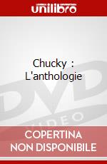 Chucky : L'anthologie dvd