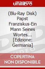 (Blu-Ray Disk) Papst Franziskus-Ein Mann Seines Wortes... [Edizione: Germania] brd
