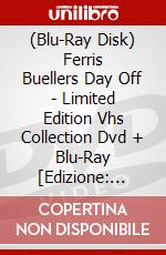 (Blu-Ray Disk) Ferris Buellers Day Off - Limited Edition Vhs Collection Dvd + Blu-Ray [Edizione: Regno Unito] brd