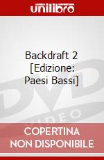 Backdraft 2 [Edizione: Paesi Bassi] dvd
