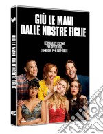 Giu' Le Mani Dalle Nostre Figlie dvd