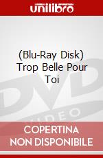 (Blu-Ray Disk) Trop Belle Pour Toi brd