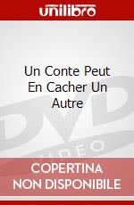 Un Conte Peut En Cacher Un Autre dvd