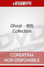 Ghost - 80S Collection dvd