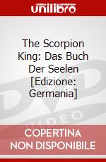 The Scorpion King: Das Buch Der Seelen [Edizione: Germania] dvd