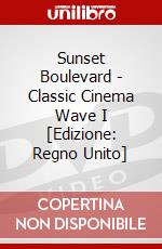 Sunset Boulevard - Classic Cinema Wave I [Edizione: Regno Unito] dvd