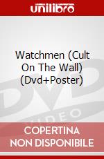 Watchmen (Cult On The Wall) (Dvd+Poster) dvd