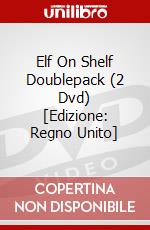 Elf On Shelf Doublepack (2 Dvd) [Edizione: Regno Unito] dvd