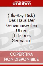 (Blu-Ray Disk) Das Haus Der Geheimnisvollen Uhren [Edizione: Germania] brd
