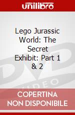 Lego Jurassic World: The Secret Exhibit: Part 1 & 2 dvd