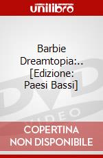 Barbie Dreamtopia:.. [Edizione: Paesi Bassi] dvd