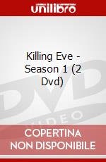 Killing Eve - Season 1 (2 Dvd) dvd