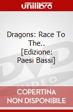 Dragons: Race To The.. [Edizione: Paesi Bassi] dvd