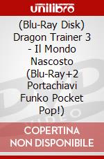 (Blu-Ray Disk) Dragon Trainer 3 - Il Mondo Nascosto (Blu-Ray+2 Portachiavi Funko Pocket Pop!) brd