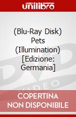 (Blu-Ray Disk) Pets (Illumination) [Edizione: Germania] brd