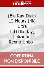 (Blu-Ray Disk) 13 Hours (4K Ultra Hd+Blu-Ray) [Edizione: Regno Unito] brd