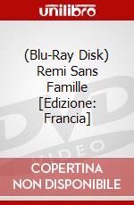 (Blu-Ray Disk) Remi Sans Famille [Edizione: Francia] brd