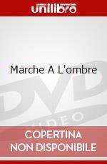 Marche A L'ombre dvd