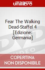 Fear The Walking Dead-Staffel 4 [Edizione: Germania] dvd