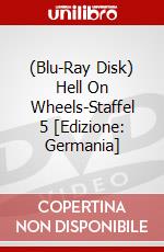 (Blu-Ray Disk) Hell On Wheels-Staffel 5 [Edizione: Germania] brd