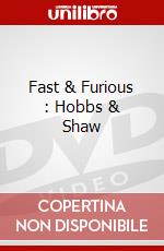 Fast & Furious : Hobbs & Shaw dvd