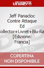 Jeff Panacloc Contre Attaque Ed Collector+Livret+Blu-Ray [Edizione: Francia] dvd
