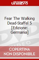 Fear The Walking Dead-Staffel 5 [Edizione: Germania] dvd