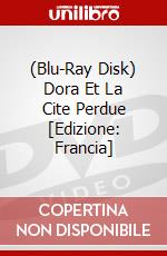 (Blu-Ray Disk) Dora Et La Cite Perdue [Edizione: Francia] brd
