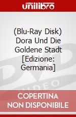 (Blu-Ray Disk) Dora Und Die Goldene Stadt [Edizione: Germania] brd