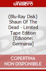 (Blu-Ray Disk) Shaun Of The Dead - Limited Tape Edition [Edizione: Germania] brd