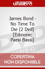 James Bond - No Time To Die (2 Dvd) [Edizione: Paesi Bassi] dvd